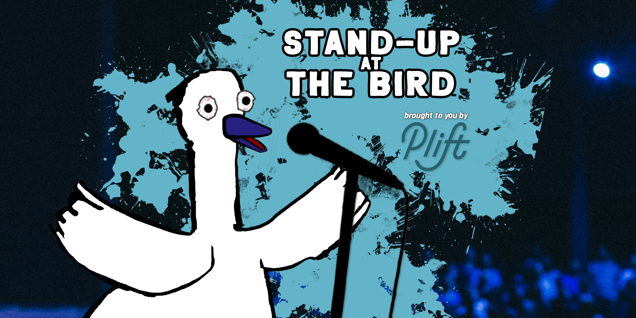 Stand-Up at The Bird – Get Tickets
